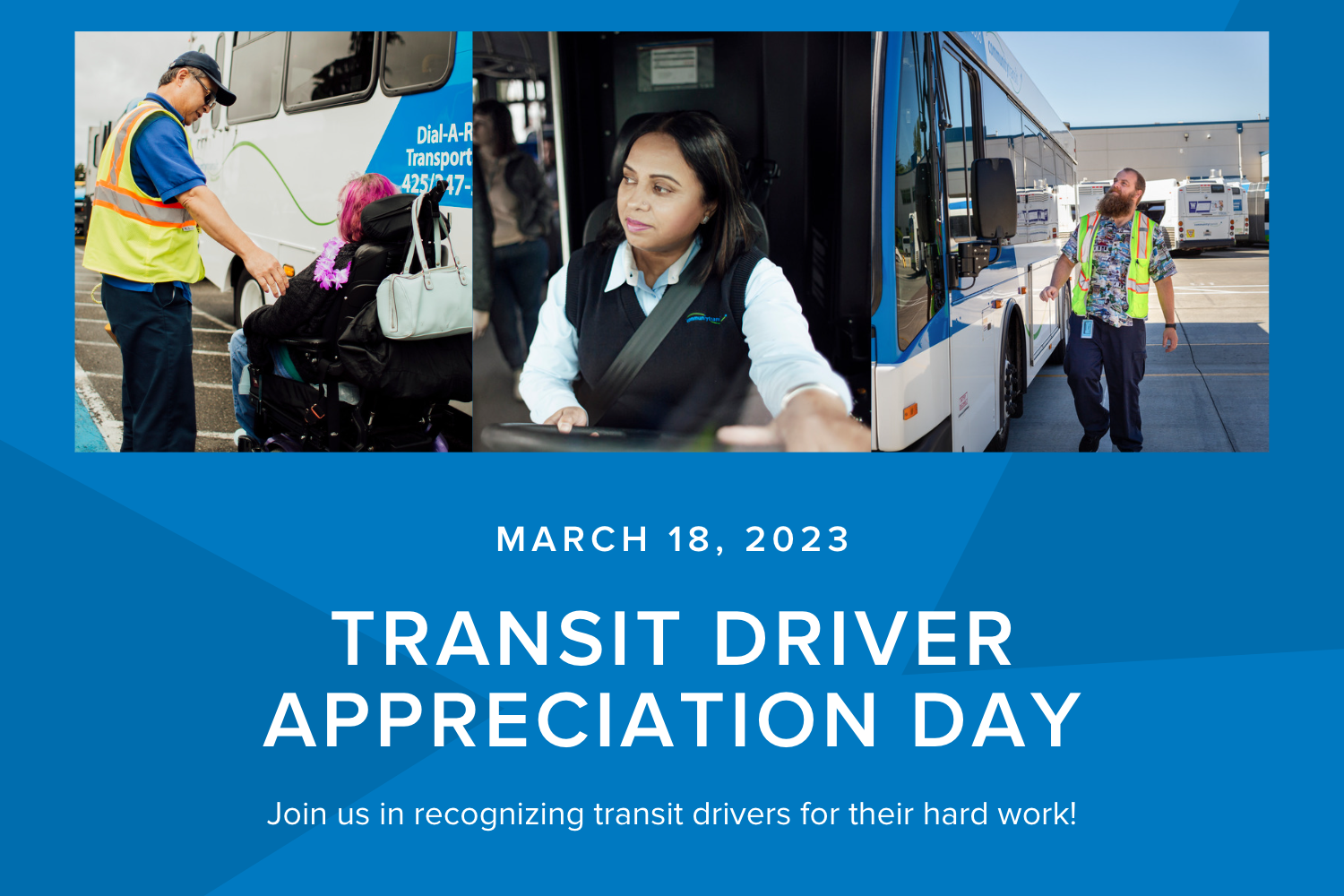 Transit Driver Appreciation Day is March 18, 2023