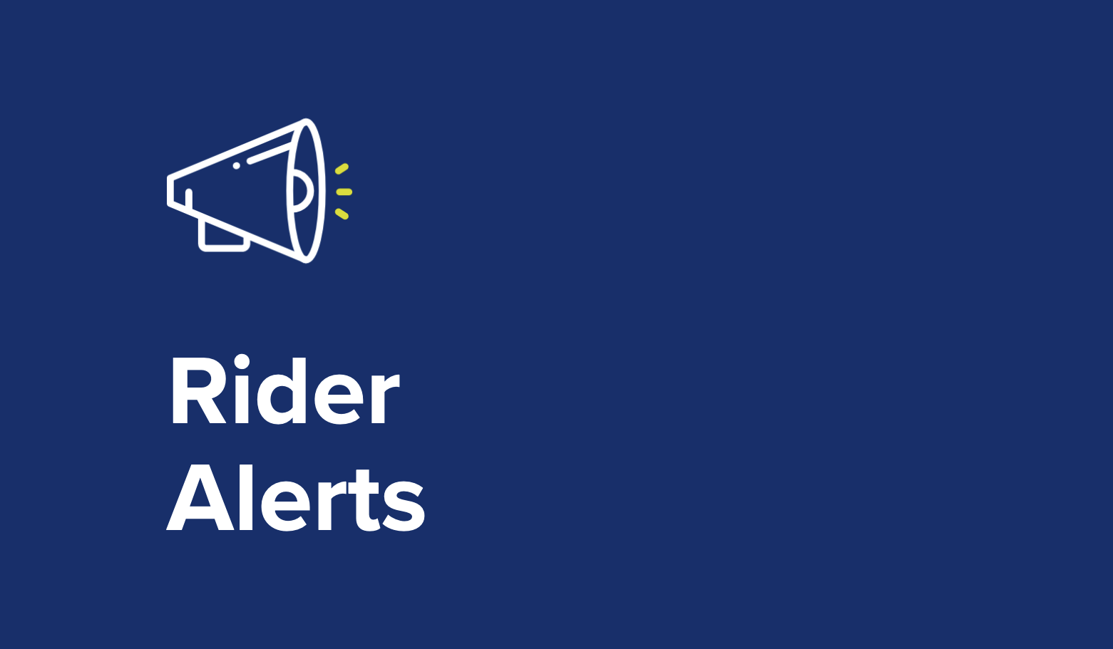 Graphic for Rider Alerts